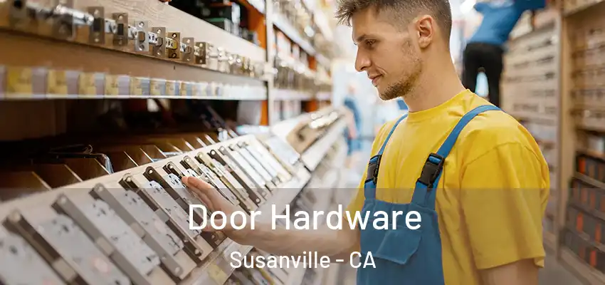 Door Hardware Susanville - CA