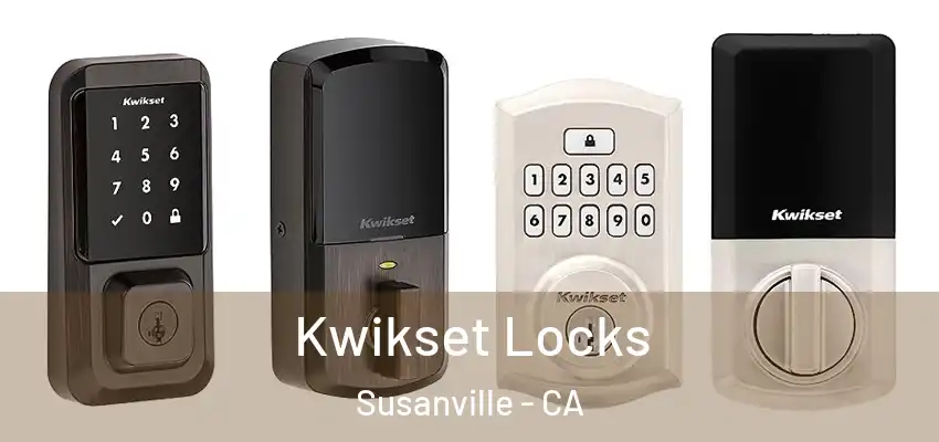  Kwikset Locks Susanville - CA