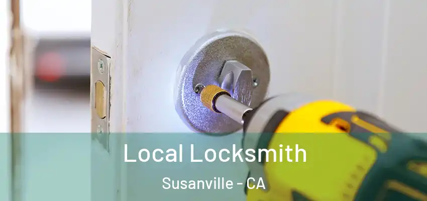 Local Locksmith Susanville - CA